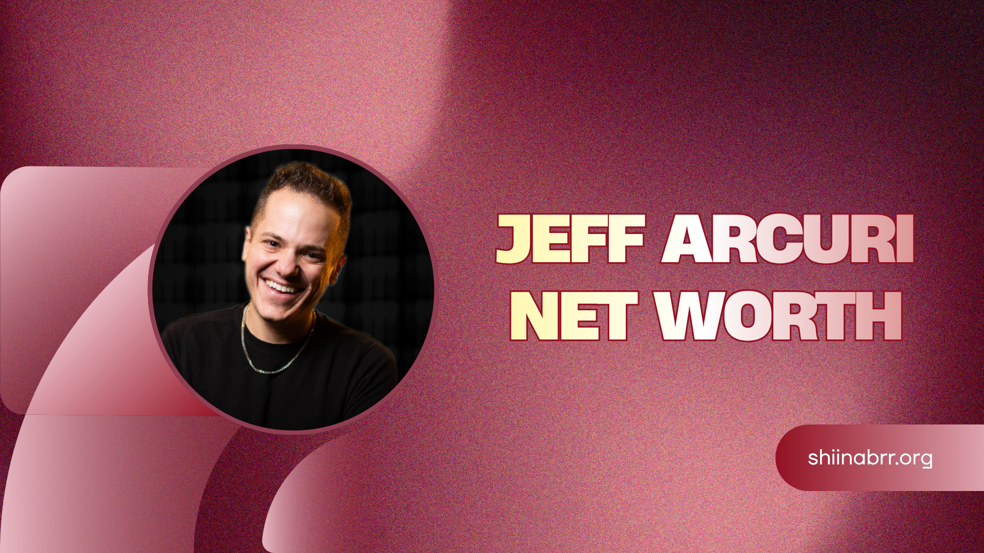 jeff arcuri net worth